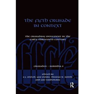 The Fifth Crusade in Context