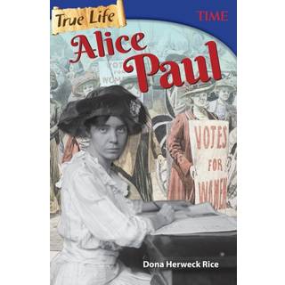 True Life: Alice Paul