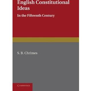 English Constitutional Ideas in the Fifteenth Century