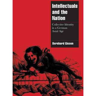 Intellectuals and the Nation