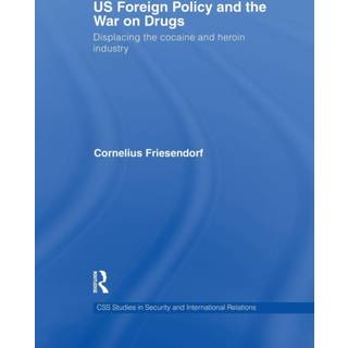 US Foreign Policy and the War on Drugs