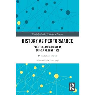 History as Performance