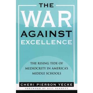 The War Against Excellence