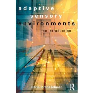 Adaptive Sensory Environments
