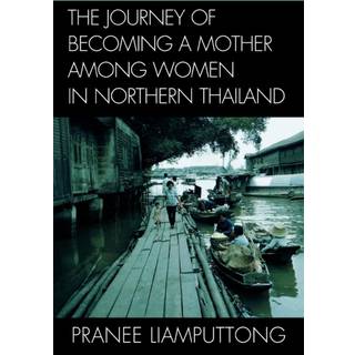 The Journey of Becoming a Mother Among Women in Northern Thailand