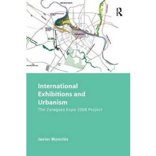 International Exhibitions and Urbanism