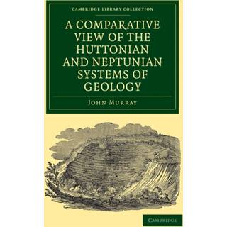 A Comparative View of the Huttonian and Neptunian Systems of Geology