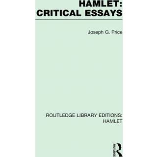 Hamlet: Critical Essays