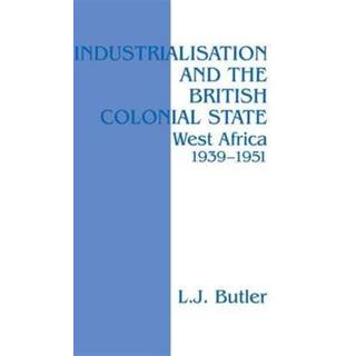 Industrialisation and the British Colonial State