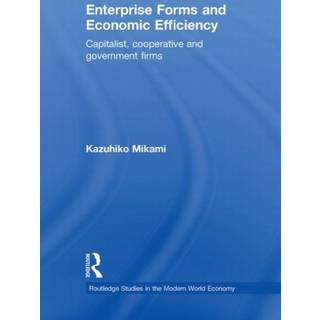 Enterprise Forms and Economic Efficiency