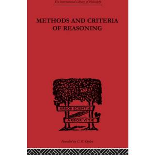 Methods and Criteria of Reasoning