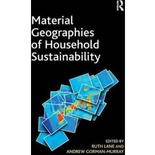 Material Geographies of Household Sustainability
