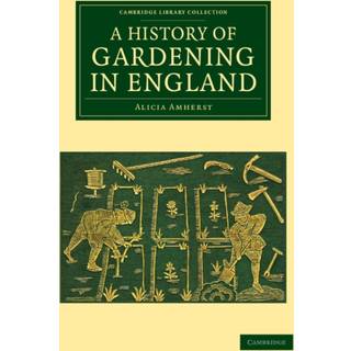 A History of Gardening in England