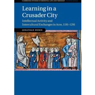 Learning in a Crusader City