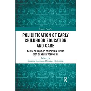 Policification of Early Childhood Education and Care