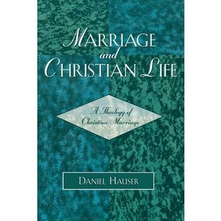 Marriage and Christian Life