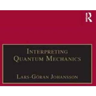 Interpreting Quantum Mechanics