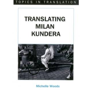 Translating Milan Kundera