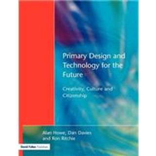 Primary Design and Technology for the Future