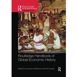 Routledge Handbook of Global Economic History