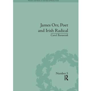 James Orr, Poet and Irish Radical