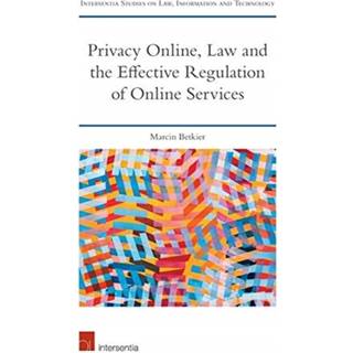 Privacy Online, Law and the Effective Regulation of Online Services