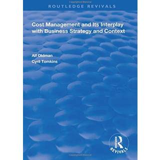Cost Management and Its Interplay with Business Strategy and Context