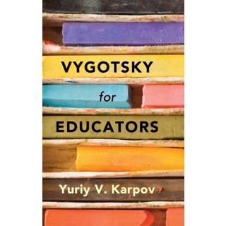 Vygotsky for Educators