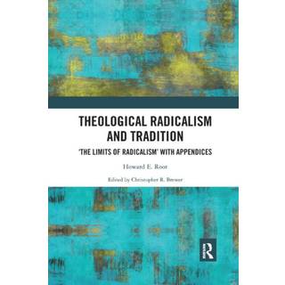 Theological Radicalism and Tradition