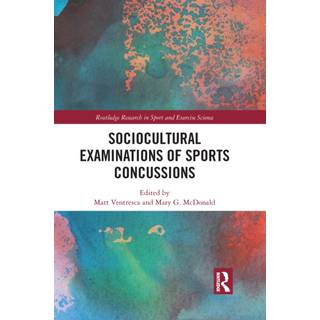 Sociocultural Examinations of Sports Concussions