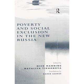 Poverty and Social Exclusion in the New Russia