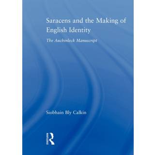 Saracens and the Making of English Identity