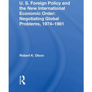U.S. Foreign Policy And The New International Economic Order