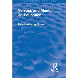 Revival: Nervous and Mental Re-Education (1924)