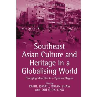 Southeast Asian Culture and Heritage in a Globalising World