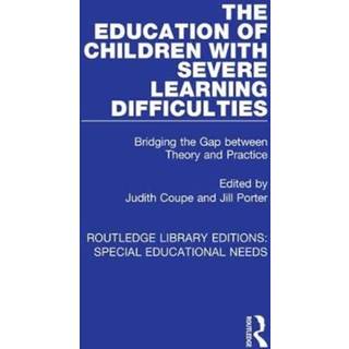 The Education of Children with Severe Learning Difficulties