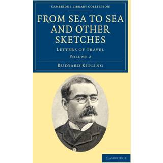 From Sea to Sea and Other Sketches