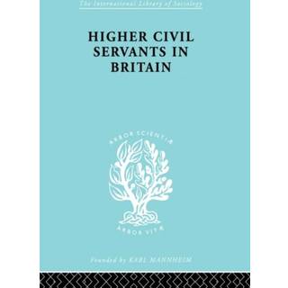Higher Civil Servants in Britain