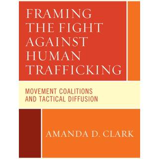 Framing the Fight against Human Trafficking