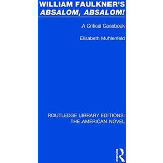 William Faulkner's 'Absalom, Absalom!