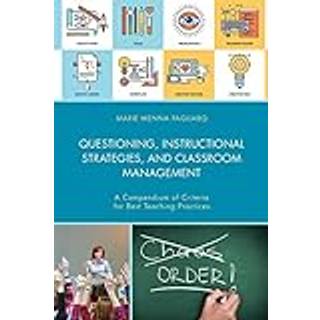 Questioning, Instructional Strategies, and Classroom Management