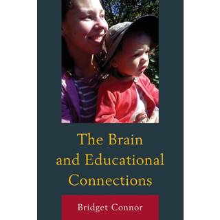 The Brain and Educational Connections