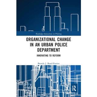 Organizational Change in an Urban Police Department