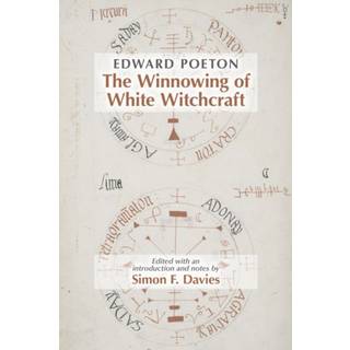 Edward Poeton: The Winnowing of White Witchcraft