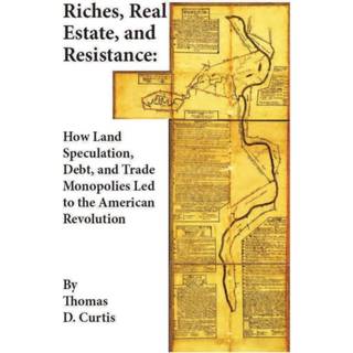 Riches, Real Estate, and Resistance