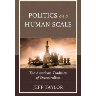 Politics on a Human Scale