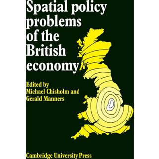 Spatial Policy Problems of the British Economy