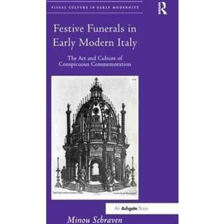 Festive Funerals in Early Modern Italy