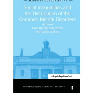 Social Inequalities and the Distribution of the Common Mental Disorders