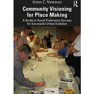 Community Visioning for Place Making